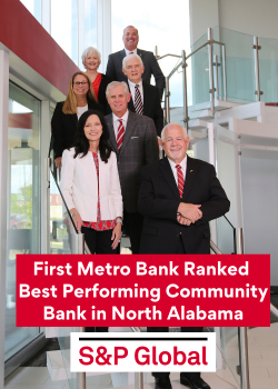 First Metro Bank Ranked Best Performing Community Bank in N Alabama S&P Global